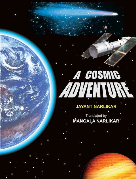 अ कॉस्मिक अ‍ॅडव्हेंचर | A Cosmic Adventure